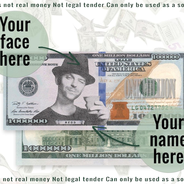 One million dollars bill Custom fake money Your face on dollar bill Personalized dollar digital