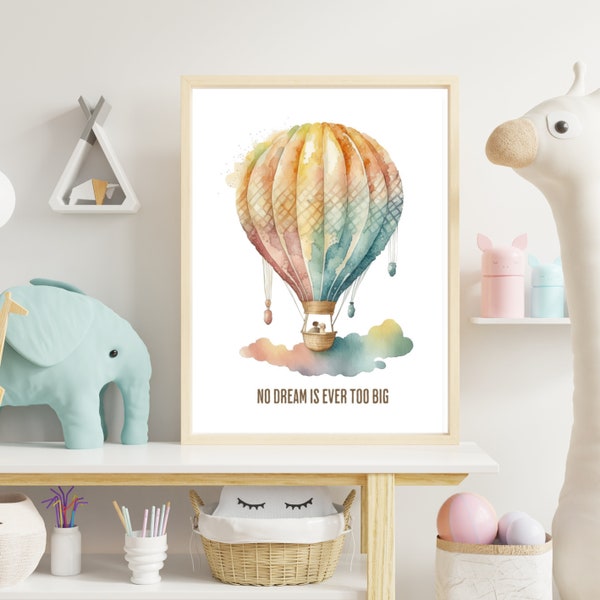 Nursery Wall Art - Unisex Baby Poster - No Dream is Too Big - Children's Room Decor, New Baby Gift, First birthday, Christening Present