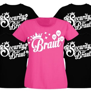 Könnte beinhalten: Vier T-Shirts mit weißem Text auf schwarzem und rosafarbenem Hintergrund. Der Text auf den schwarzen Shirts lautet "Security der Braut" und der Text auf dem rosafarbenen Shirt lautet "Braut".