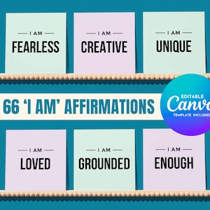 66 cartões de afirmação eu sou imprimíveis. Modelo editável do Canva incluído. Afirmações positivas para atenção plena, confiança e autoconfiança.