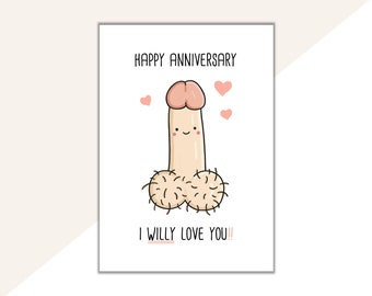 Happy Anniversary Card | Funny Anniversary Card | Rude Anniversary Card | Willy Anniversary Card | Willy