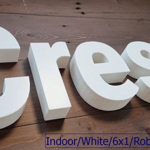 Totally Custom 3D Sign Letters. 1 Inch Thick, Any Font, Size or Color! Our 3D Sign Letters Make An Impact