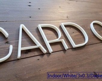 Totally Custom 3D Sign Letters. 1/3 Inch Thick, Any Font, Size or Color! Our 3D Sign Letters Make An Impact
