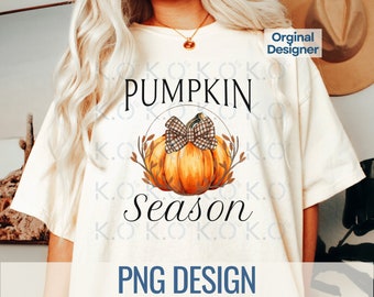 Pumpkin Season Design, Fall Shirt PNG (Digital Download)