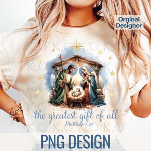 Jesus Christmas Png Design, The Greatest Gift of All Nativity Png, Christian Christmas Shirt Png, Christmas Designs Png, Christmas Aesthetic
