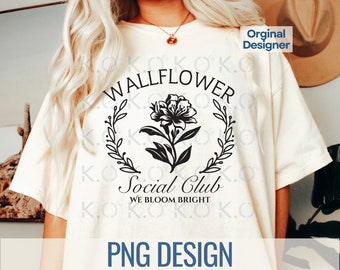 Wallflower Social Club PNG Design (Digital Download)