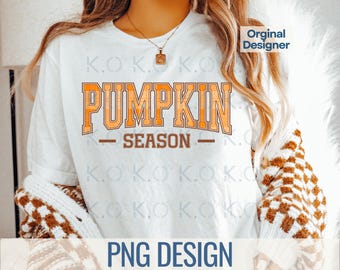 Pumpkin Season Design, Fall Shirt PNG (Digital Download)