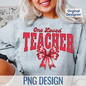 Valentine Teacher Png, Coquette Bow PNG Sublimination, Teacher Png Design, Valentines Day Teacher png, Valentine Heart Teacher Shirt Png