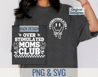 Overstimulated Moms Club PNG, Retro Mom SVG (Digital Download)