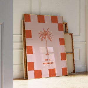 Let it Summer - Sommer Zitat Art Print, Tropische Palme druckbare Wandkunst, Funky Poster, Pink Orange Wohnkultur, Strand Vibes Wanddeko