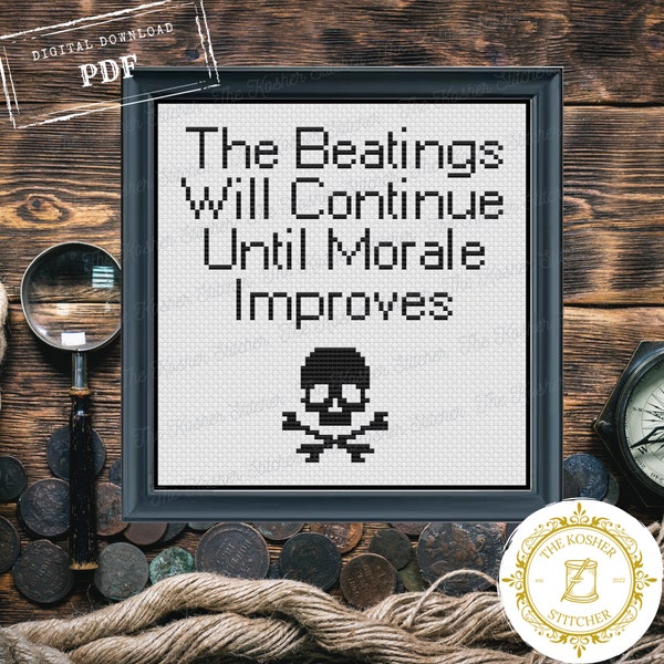 Morale, The Beatings Will Continue, Digital PDF Cross Stitch Pattern, Pirate, Easy, Beginner, Simple