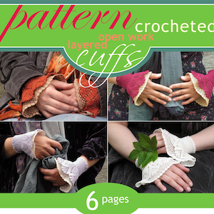 May include: Crochet pattern for layered openwork cuffs. The pattern includes four different cuff designs in various colours, including white, pink, and orange. The pattern is available as a digital download and includes 6 pages of instructions.