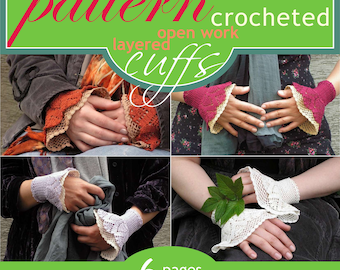 CROCHET PATTERN very romantic lacy layered wrist warmer cuffs