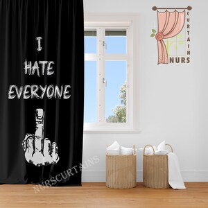 Middle Finger Sign Curtain, I Hate Everyone Text Curtain, Black and White Curtain, Teenage Room Blackout Curtain, Funny Curtain image 2