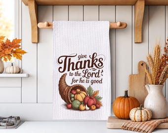 Christian Thanksgiving Kitchen Towel, Harvest Cornucopia Fall Decor, Religious Hostess Gift