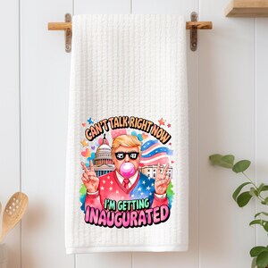 Trump Inauguration Day - Waffle Kitchen Towel - MAGA Trump 2024 - Funny 90&#39;s Trump MAGA Kitchen Tea Towel - Trump Kitchen Towel