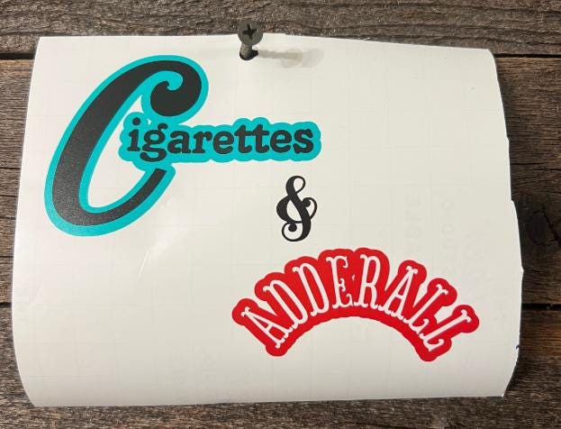 Cigarettes & Adderall Vinyl Sticker, Flatland Cavalry Sticker