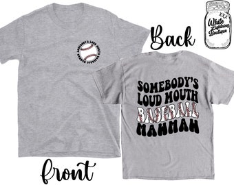 Baseball Mamaw Tshirt, Baseball Mawmaw Crewneck Tshirt, Game Day Baseball Shirt, Somebodys Loud Mouth Baseball Mamaw, Baseball Tee For Woman