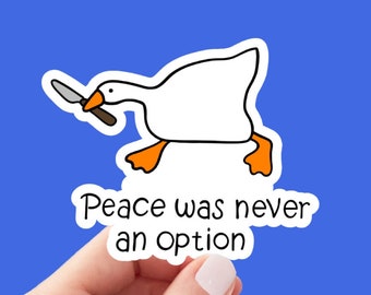 peace was never an option funny Vinyl Sticker, Funny Stickers, Laptop Sticker, Water Bottle Sticker, Car Sticker, Meme Sticker
