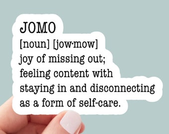 JOMO joy of missing out sticker, funny stickers, laptop decals, tumbler stickers, water bottle sticker, snarky stickers, Kindle stickers