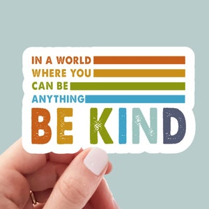 Be Kind sticker, water bottle sticker, laptop sticker, inspirational sticker, car sticker, book stickers, Kindle stickers, aesthetic sticker