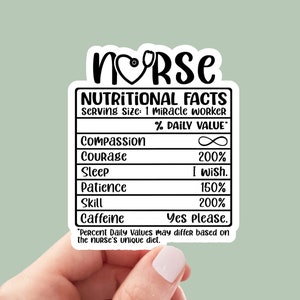 Nurse nutrition facts sticker, nursing sticker, laptop stickers, funny sticker, best friend gift, funny gift, nurse graduation gift