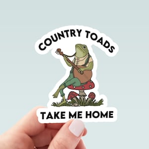 Country Toads Take Me Home sticker, funny stickers, laptop decals, tumbler stickers, water bottle sticker, mushroom stickers, frog stickers