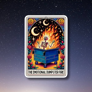 emotional dumpster fire tarot card vinyl sticker, water bottle sticker, laptop sticker, kindle stickers, sarcastic sticker, funny stickers