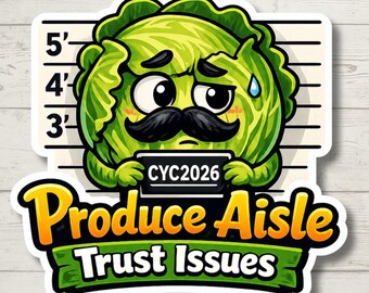Produce Aisle Trust Issues Sticker, Funny Lettuce Mugshot Decal, Cyclospora Outbreak Humor, Food Safety Joke, Grocery Store Sticker