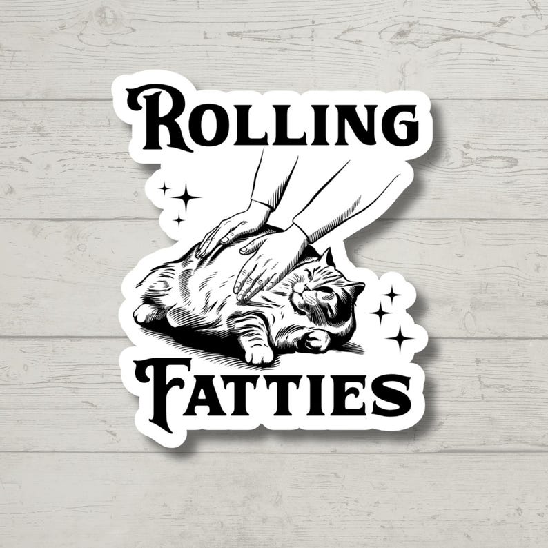 Rolling Fatties, Funny Cat, Sticker for Laptop, water bottle sticker, kindle stickers, sarcastic sticker, funny stickers Bild 1