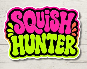 Squish Hunter Sticker, Cute Squishy Toy Vinyl Decal, Fidget Collector Gift, Aesthetic Waterproof Sticker for Laptops and Water Bottles