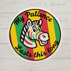 Retro Zebra Gum Funny Vinyl Sticker – My Patience Lasts This Long Sarcastic Decal