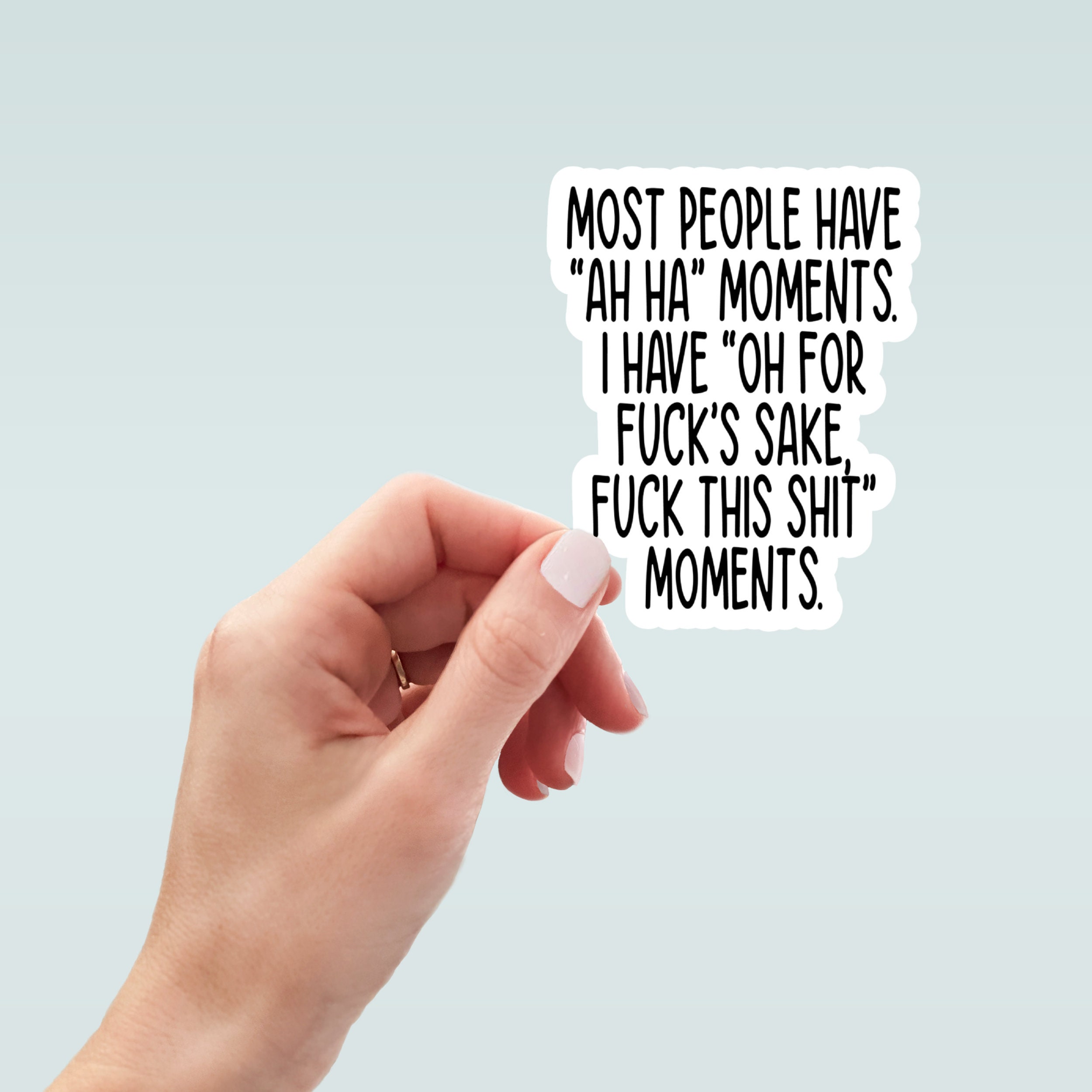 Aha Moments Vinyl Sticker, Laptop Stickers, Funny Stickers, Sarcastic ...