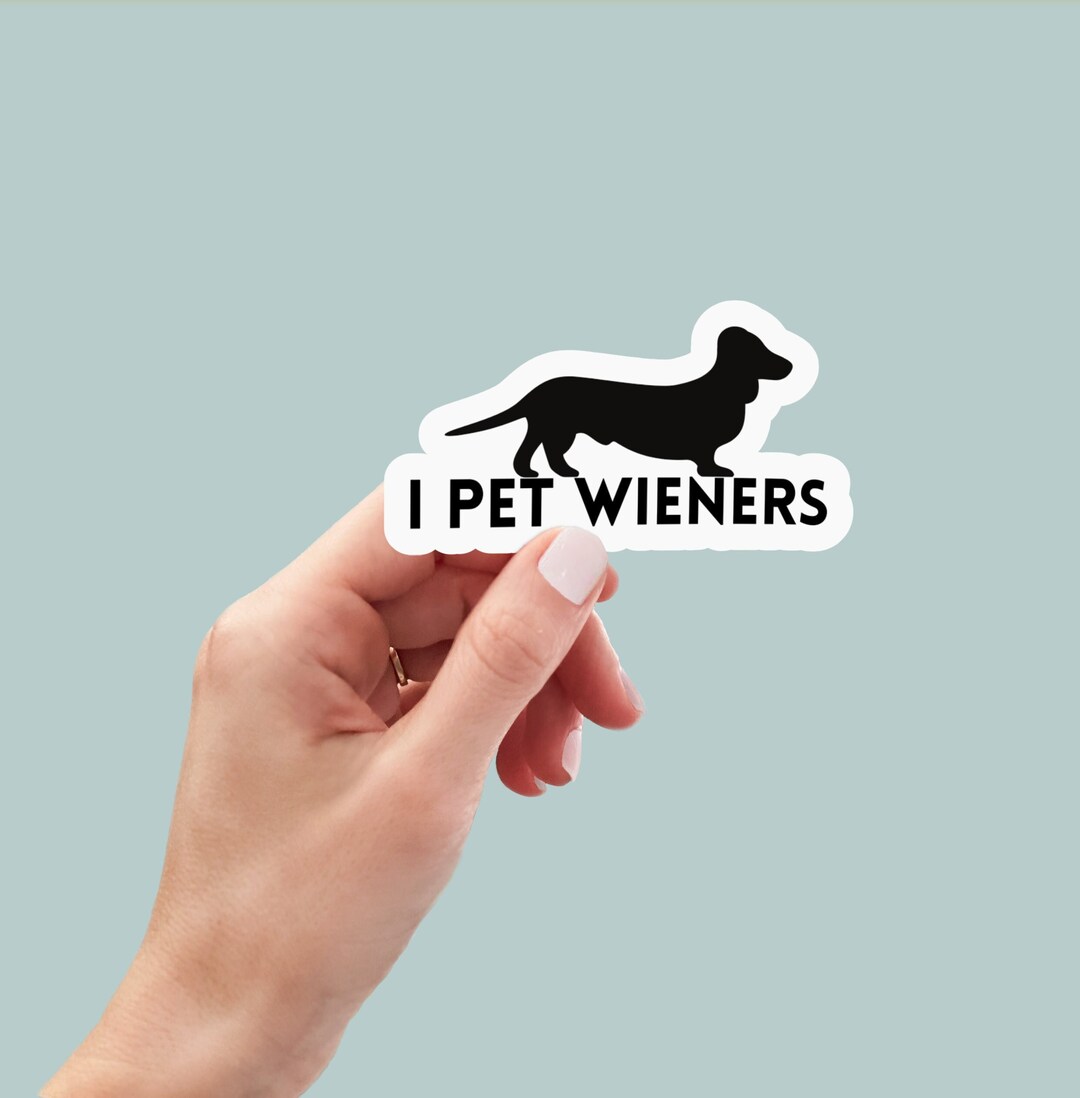 Honk If You Like Wieners Sticker- 5" Decal {WHITE}- Wiener Dog Stickers
