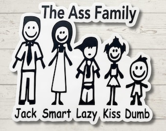 The Ass Family Vinyl Sticker – Funny Stick Figure Pun and Adult Humor Gift