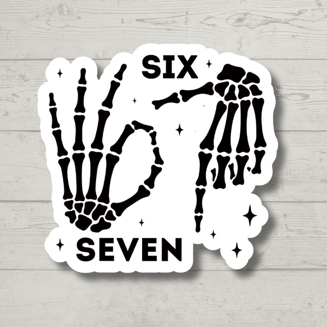 6 7 Sticker, Viral Tiktok Meme Sticker, Funny Gen Alpha Trend Decal ...