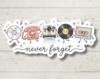 Never Forget 90s Nostalgia Sticker, Cute Retro Technology Vinyl Decal