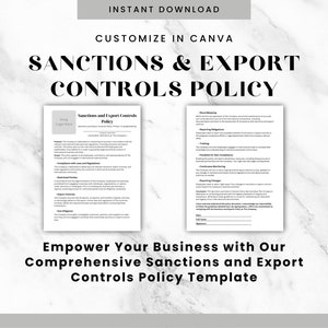 May include: A printable template for a Sanctions and Export Controls Policy. The document includes sections on recordkeeping, reporting, training, and due diligence. The text "Empower Your Business with Our Comprehensive Sanctions and Export Controls Policy Template" is at the bottom of the page.