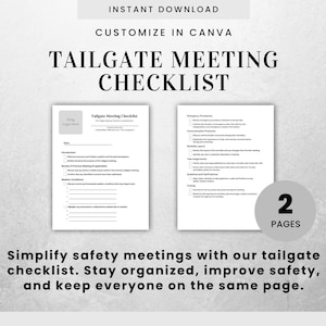 May include: A black and white printable checklist for tailgate meetings. The checklist is titled "Tailgate Meeting Checklist" and has two pages. The text "Simplify safety meetings with our tailgate checklist. Stay organized, improve safety, and keep everyone on the same page." is at the bottom of the image.