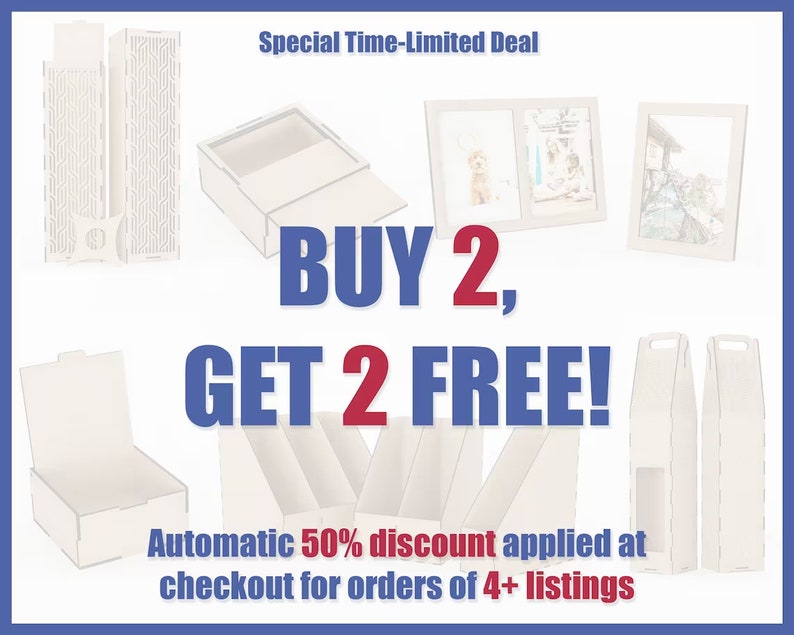 May include: A sale advertisement for wooden boxes and frames. The text reads "BUY 2, GET 2 FREE!" and "Automatic 50% discount applied at checkout for orders of 4+ listings".