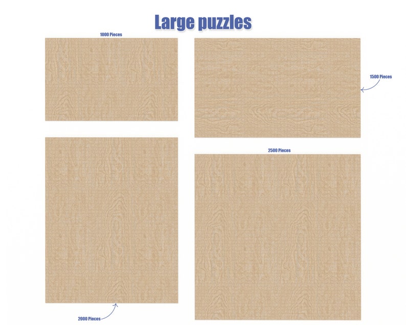 May include: Four different sized jigsaw puzzles with a wood grain pattern. The puzzles are labeled with the number of pieces: 1000, 2000, 2500, and 1000.
