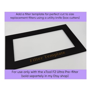 May include: A black rectangular filter template with the text "Filter Template" in gold lettering. The image includes text that reads "Add a filter template for perfect cut to size replacement filters using a utility knife (box cutters)".
