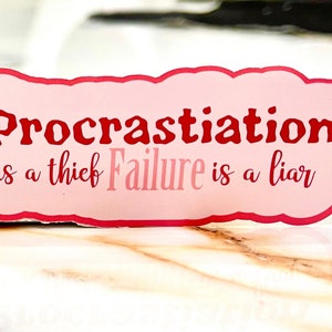 Motivational stickers set of 2 “procrastination is a thief and failure is a liar”