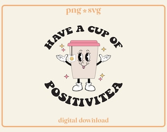 PositiviTEA Retro Tea Cup Mascot: SVG PNG for Tees (Digital Download)