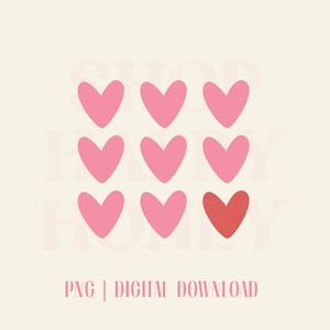 Pode incluir: Um download digital de um gr&aacute;fico com nove cora&ccedil;&otilde;es cor-de-rosa e um cora&ccedil;&atilde;o vermelho dispostos em uma grade. O texto "Shop Happy Honey" est&aacute; em uma fonte rosa desbotada atr&aacute;s dos cora&ccedil;&otilde;es.