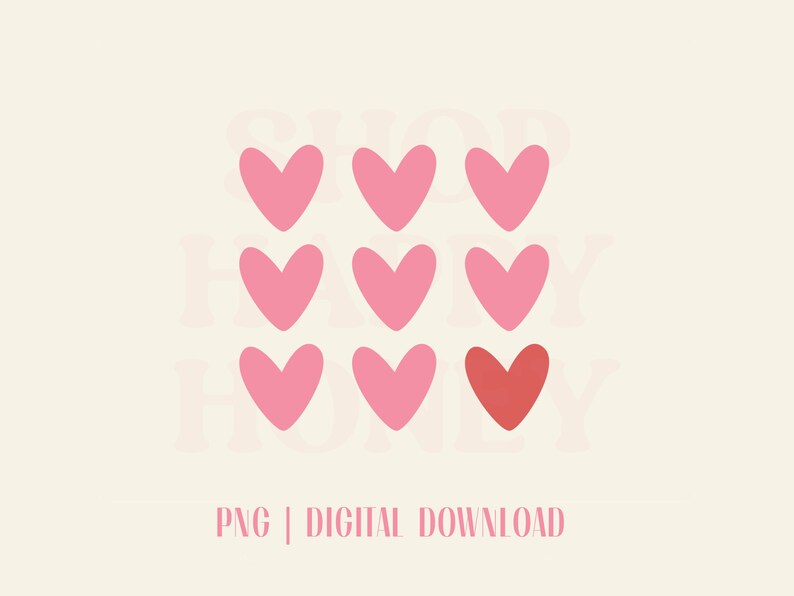 Pode incluir: Um download digital de um gr&aacute;fico com nove cora&ccedil;&otilde;es cor-de-rosa e um cora&ccedil;&atilde;o vermelho dispostos em uma grade. O texto "Shop Happy Honey" est&aacute; em uma fonte rosa desbotada atr&aacute;s dos cora&ccedil;&otilde;es.