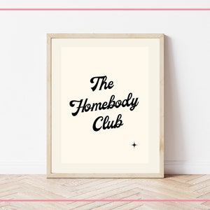Homebody PNG Art Printable, Cute Wall Art, Poster, Printable, PDF