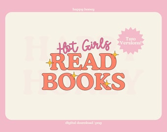 Heiße Mädchen lesen Bücher PNG, Bookish Girlie Png, trendiger Aufkleber, Tshirt, Lesezeichen Design