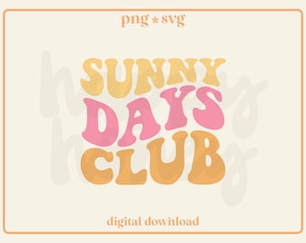 Sunny Days Club SVG: Retro Summer Shirt Design (Digital File)
