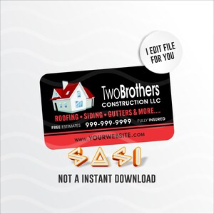 May include: A business card design for Two Brothers Construction LLC. The card features a house illustration, company name, and services offered in white text against a black and red background. Includes the text "I EDIT FILE FOR YOU" and "NOT A INSTANT DOWNLOAD".